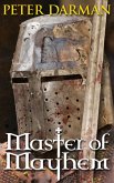 Master of Mayhem (Crusader Chronicles, #3) (eBook, ePUB)