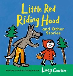 Little Red Riding Hood and Other Stories - Cousins, Lucy