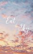 Eat the Sky - Bild 1
