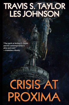 Crisis at Proxima - Taylor, Travis S; Johnson, Les