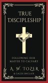 True Discipleship