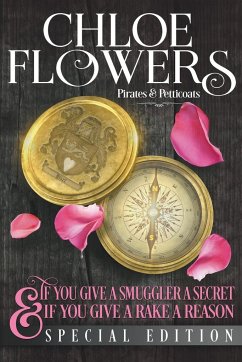 If You Give a Smuggler a Secret & If You Give a Rake a Reason~ Special Edition - Flowers, Chloe