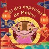 El Dia Especial De Meihui - Bild 1