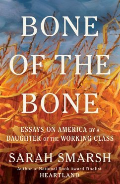 Bone of the Bone - Smarsh, Sarah
