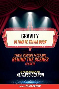 Gravity - Ultimate Trivia Book - Filmic Universe