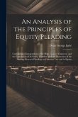 An Analysis of the Principles of Equity Pleading