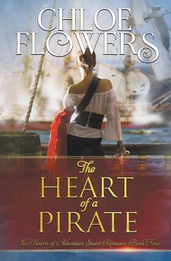 The Heart of a Pirate - Flowers, Chloe