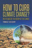 How to Curb Climate Change?