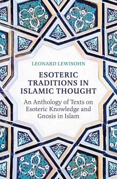 Esoteric Traditions in Islamic Thought - Lewisohn, Leonard