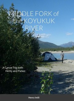 MIDDLE FORK of the KOYUKUK RIVER - Intili, Henry
