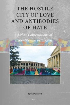 The Hostile City of Love and Antibodies of Hate - Demirsu, Ipek