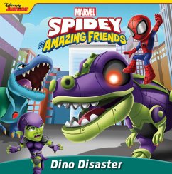 Spidey and His Amazing Friends: Dino Disaster - Behling, Steve