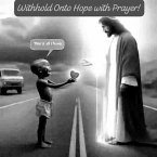 Withhold Onto Hope with Prayer! (eBook, ePUB)