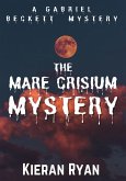 The Mare Crisium Mystery (eBook, ePUB) The Mare Crisium Mystery (eBook, ePUB)