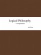 Logical Philosophy: A Compendium... - Bild 1