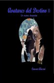 Avatares del destino 2 (eBook, ePUB) Avatares del destino 2 (eBook, ePUB)