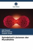 Spindelzell-Läsionen der Mundhöhle