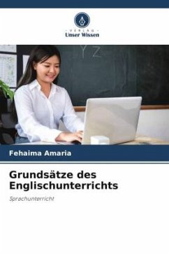 Grundsätze des Englischunterrichts - Amaria, Fehaima