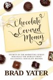 Chocolate Covered Money