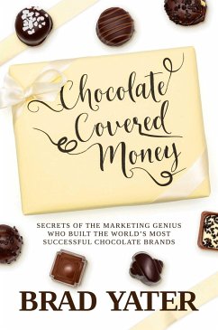 Chocolate Covered Money - Yater, Brad