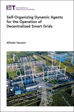 Self-Organizing Dynamic Agents for the Operation of Decentralized Smart Grids - Vaccaro, Alfredo