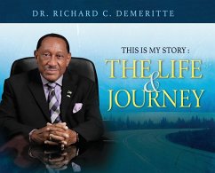 This Is My Story - Demeritte, Richard C