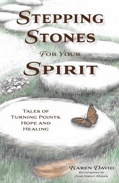 Stepping Stones for Your Spirit - David, Karen