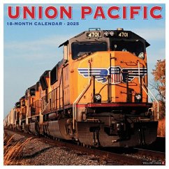 Union Pacific 2025 12 X 12 Wall Calendar - Willow Creek Press