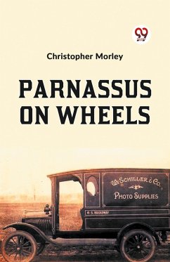 Parnassus on Wheels - Morley, Christopher