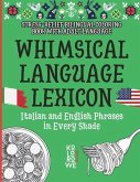 Whimsical Language Lexicon. Italian and English Phrases in Every Shade