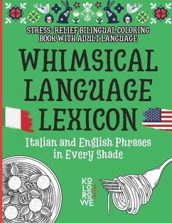 Whimsical Language Lexicon. Italian and English Phrases in Every Shade - Inwektywy, Kolorowe