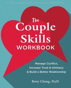 The Couple Skills Workbook - Chung, Betsy