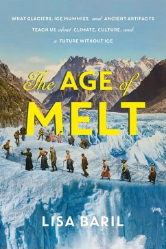 The Age of Melt - Baril, Lisa