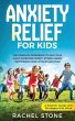 Anxiety Relief for Kids - Bild 1