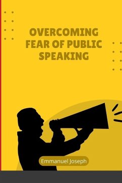 Cover Overcoming Fear of Public Speaking