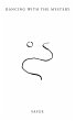 Dancing with the Mystery - Bild 1