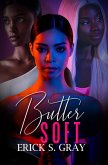 Butter Soft (eBook, ePUB)