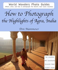 Cover How to Photograph the Highlights of Agra, India (eBook, ePUB)