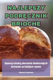 NAJLEPSZY PODR¿CZNIK BRIOCHE