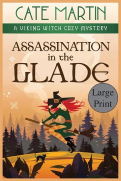 Assassination in the Glade - Martin, Cate