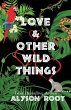 Love & Other Wild Things - Bild 1