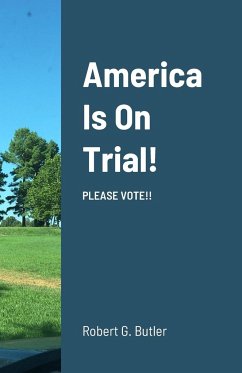 America Is On Trial! - Butler, Robert