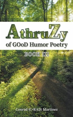 AthruZy of GOoD Humor Poetry - Martinez, Conrad (C+RAD)