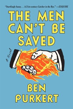 The Men Can't Be Saved - Purkert, Ben