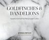 Goldfinches & Dandelions - Bild 1