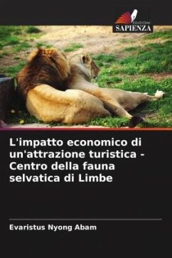 L'impatto economico di un'attrazione turistica - Centro della fauna selvatica di Limbe - Abam, Evaristus Nyong