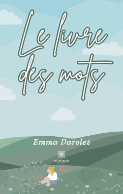 Le livre des mots - Emma Daroles