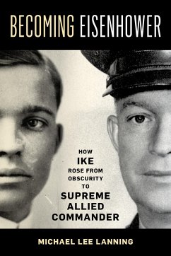 Becoming Eisenhower - Lanning, Michael Lee