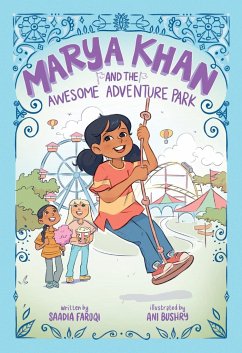 Marya Khan and the Awesome Adventure Park (Marya Khan #4) - Faruqi, Saadia