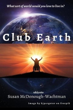 Club Earth - Susan McDonough-Wachtman